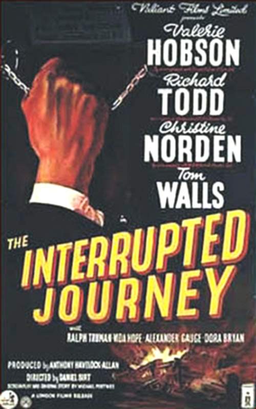 INTERRUPTED JOURNEY, THE